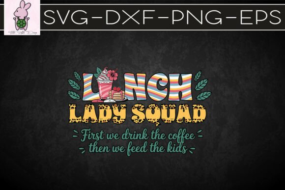 Lunch Lady Sublimation First Drink PNG: Graphics & Crafts Review