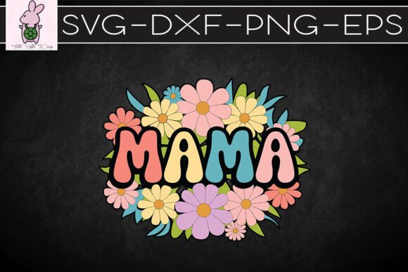 Mama Floral Retro Happy Mother's Day SVG
