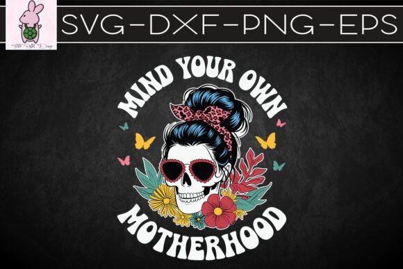 Mind Your Own Motherhood Happy PNG: A Designer's Honest Review